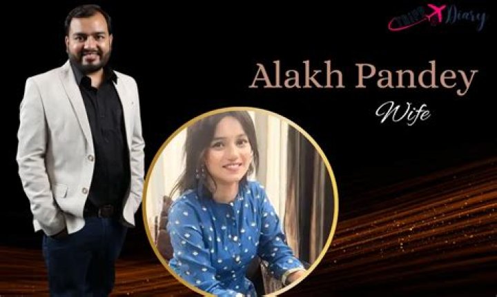 
Alakh Pandey Wife Who is Alakh Pandey Wife? 